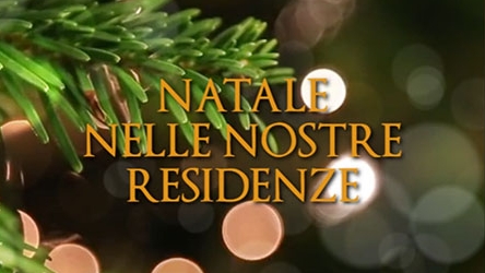 NATALE NELLE NOSTRE RESIDENZE